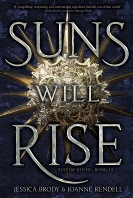 Cover for Jessica Brody · Suns Will Rise - System Divine (Hardcover bog) (2021)