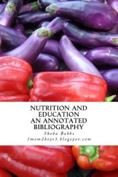 Cover for Sheba Babbs · Education and Nutrition (Paperback Book) (2016)