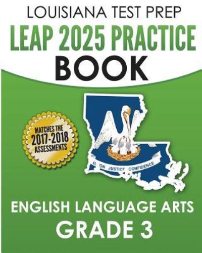 Cover for Test Master Press Louisiana · LOUISIANA TEST PREP LEAP 2025 Practice Book English Language Arts Grade 3 (Paperback Book) (2016)