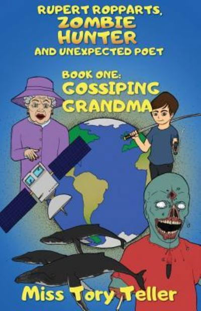 Cover for Miss Tory Teller · Gossiping Grandma (Paperback Book) (2016)