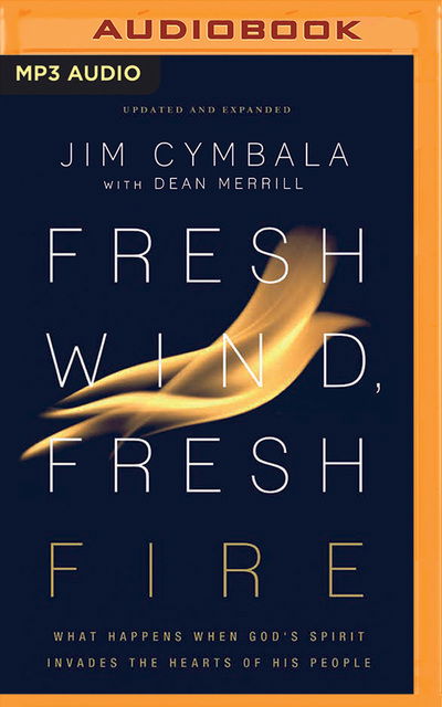 Cover for Jim Cymbala · Fresh Wind, Fresh Fire (MP3-CD) (2018)