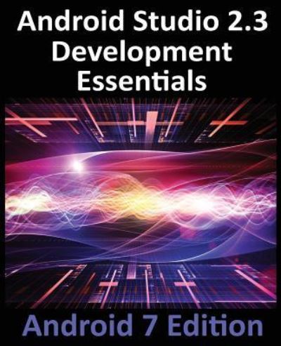 Cover for Neil Smyth · Android Studio 2.3 Development Essentials (Paperback Book) (2017)