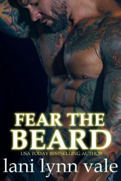 Cover for Lani Lynn Vale · Fear the Beard (Paperback Book) (2017)