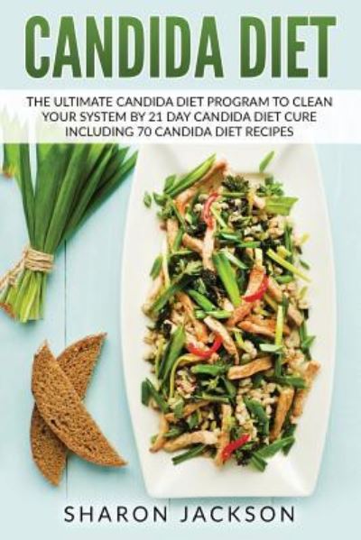 Cover for Sharon Jackson · Candida Diet (Paperback Book) (2017)