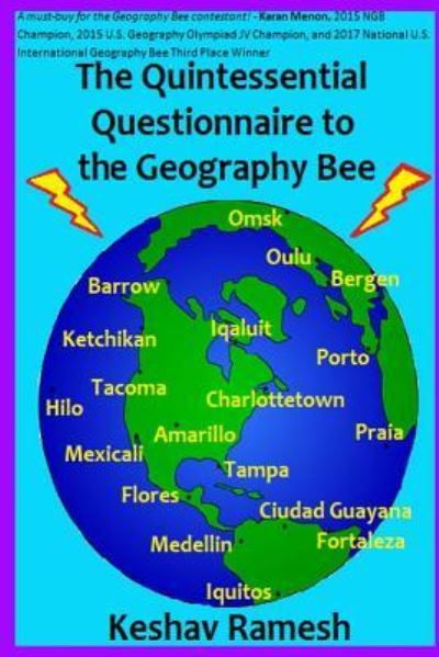 Cover for Keshav Ramesh · The Quintessential Questionnaire to the Geography Bee (Paperback Book) (2017)