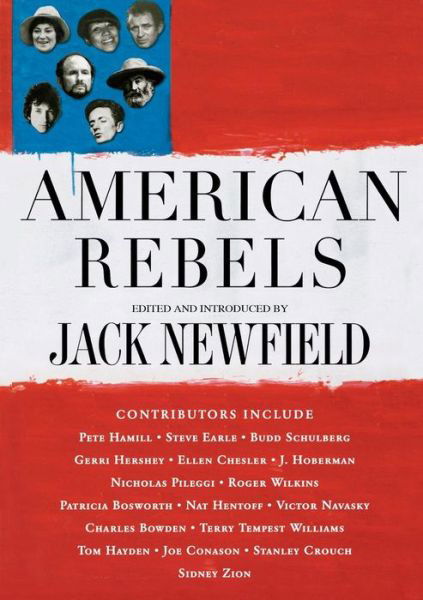 Cover for Jack Newfield · American Rebels (Paperback Bog) (2004)