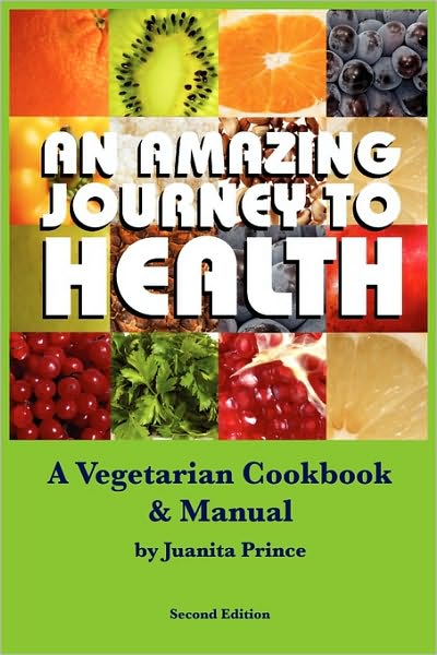 Cover for Juanita Prince · Amazing Journey to Health (Mass Market) (Paperback Book) (2010)