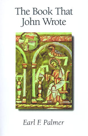 Cover for Earl F Palmer · The Book That John Wrote (Paperback Book) (1999)