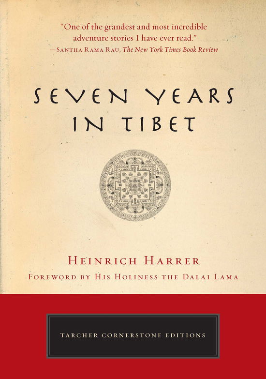 Cover for Harrer, Heinrich (Heinrich Harrer) · Seven Years in Tibet: The Deluxe Edition - Cornerstone Editions (Paperback Book) (2009)