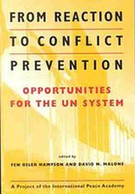 Cover for Fen Osler Hampson · From Reaction to Conflict Prevention: Opportunities for the UN System (Hardcover bog) [Illustrated edition] (2001)