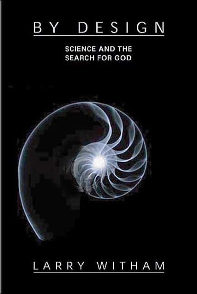 Cover for Larry Witham · By Design: Science and the Search for God (Paperback Book) (2004)