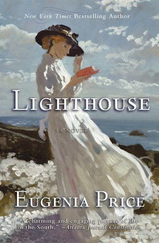 Cover for Eugenia Price · Lighthouse: First Novel in the St. Simons Trilogy (Paperback Book) (2012)