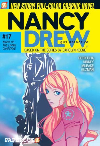 Cover for Stefan Petrucha · Nancy Drew 17: Night of the Living Chatachke (Paperback Book) (2009)