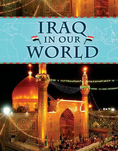 Cover for Susan Crean · Iraq in Our World (Countries in Our World) (Hardcover Book) (2010)