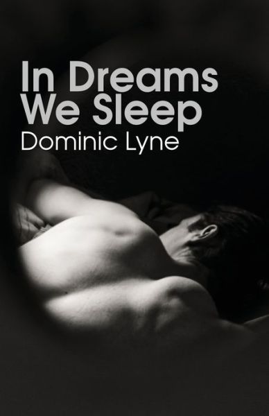 Cover for Dominic Lyne · In Dreams We Sleep (Paperback Book) (2020)