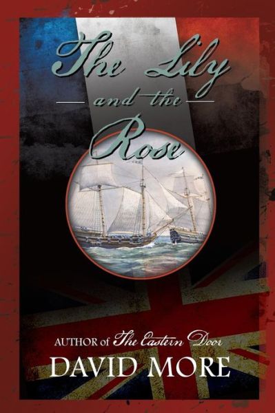 Cover for David More · The Lily and the Rose (Paperback Book) (2014)