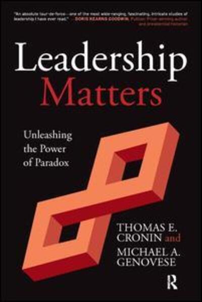 Cover for Thomas E. Cronin · Leadership Matters: Unleashing the Power of Paradox (Paperback Book) (2012)