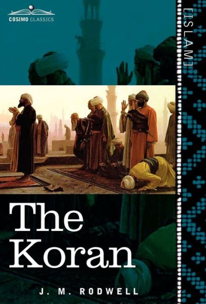 Cover for J M Rodwell · The Koran (Hardcover Book) (2010)