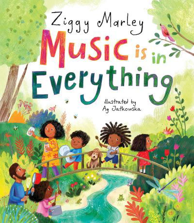 Cover for Ziggy Marley · Music Is In Everything (Gebundenes Buch) (2022)