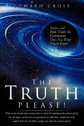 Cover for Edward Cross · The Truth Please! (Pocketbok) (2012)