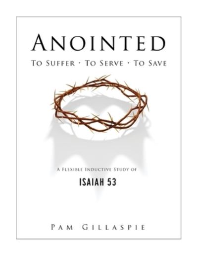 Cover for Pam Gillaspie · Anointed (Paperback Book) (2019)