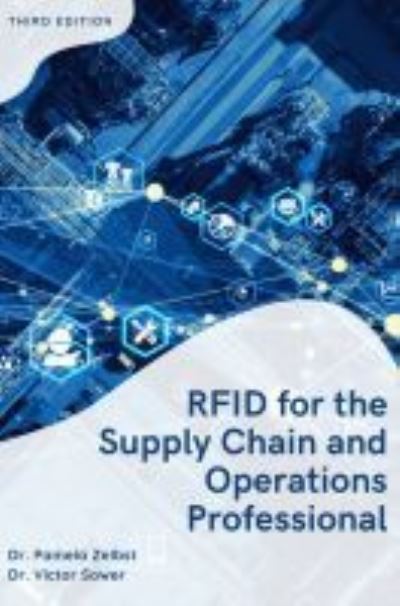 RFID for the Supply Chain and Operations Professional - Pamela Zelbst - Books - Business Expert Press - 9781637421437 - November 30, 2021