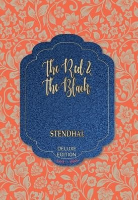 Cover for Stendhal · The Red and the Black (Inbunden Bok) (2020)