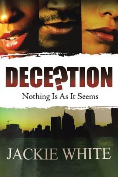 Deception - Jackie White - Böcker - Matchstick Literary - 9781642540437 - 8 februari 2019