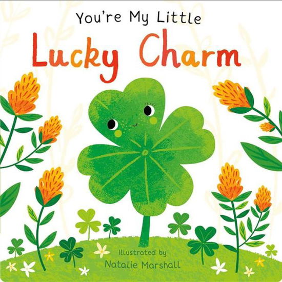 Cover for Natalie Marshall · You're My Little Lucky Charm (Book) (2021)