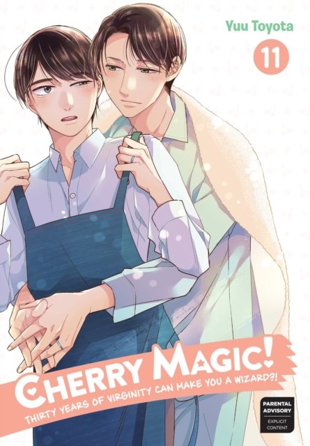 Cover for Yuu Toyota · Cherry Magic! Thirty Years of Virginity Can Make You a Wizard? 11 (Paperback Bog) (2024)
