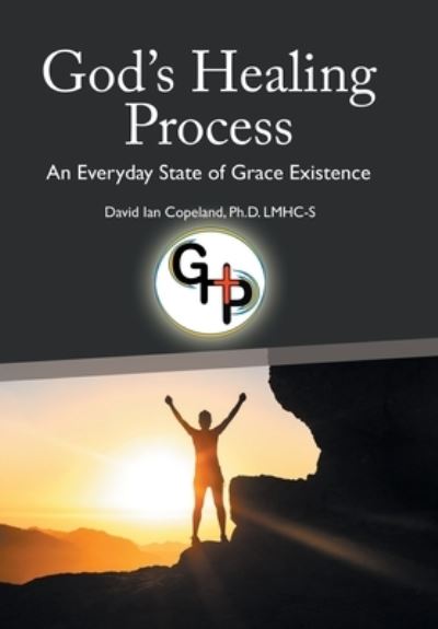 Cover for David Ian Copeland  LMHC-S · God's Healing Process (Book) (2022)