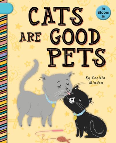 Cover for Cecilia Minden · Cats Are Good Pets (Book) (2023)