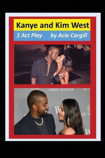 Cover for Acie Cargill · Kanye and Kim West (Paperback Book) (2019)