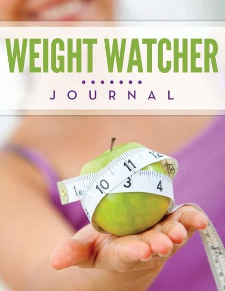 Cover for Speedy Publishing Llc · Weight Watcher Journal (Paperback Book) (2015)