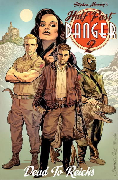 Cover for Stephen Mooney · Half Past Danger: Dead To Reichs - Half Past Danger (Hardcover Book) (2018)