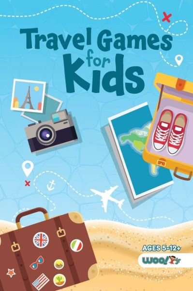 Cover for Woo! Jr. Kids Activities · Travel Games for Kids: Over 100 Activities Perfect for Traveling with Kids (Ages 5-12) (Pocketbok) (2022)