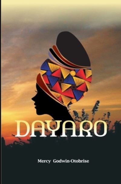 Cover for Mercy Godwin Otobrise · Dayaro (Paperback Book) (2019)