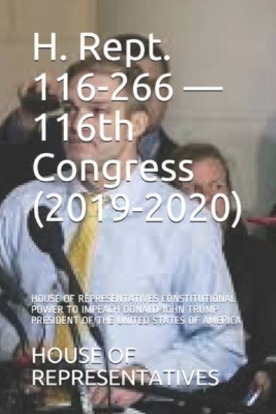 Cover for House Of Representatives · H. Rept. 116-266 - 116th Congress (2019-2020) (Paperback Book) (2019)