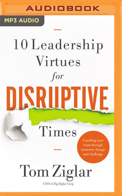 Cover for Tom Ziglar · 10 Leadership Virtues for Disruptive Times (CD) (2021)