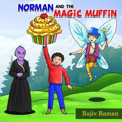 Cover for Rajiv Raman · Norman and the Magic Muffin (Paperback Book) (2018)