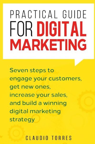 Cover for Claudio Torres · Practical Guide for Digital Marketing (Paperback Book) (2018)