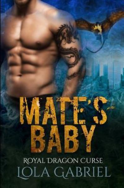 Cover for Lola Gabriel · Mate's Baby (Paperback Book) (2018)