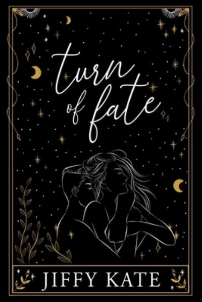 Cover for Jiffy Kate · Turn of Fate (Paperback Book) (2018)