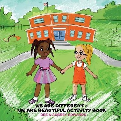 Cover for Dee Edwards · We Are Different and We Are Beautiful Activity Book (Pocketbok) (2019)