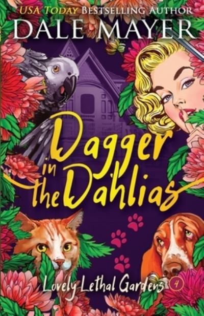 Cover for Dale Mayer · Dagger in the Dahlias (Paperback Book) (2019)