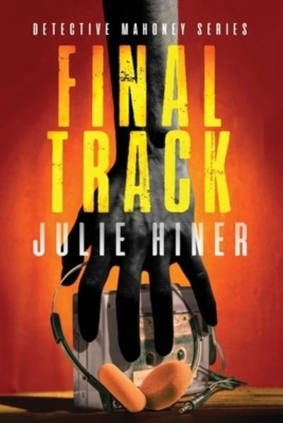 Cover for Julie Hiner · Final Track (Pocketbok) (2022)