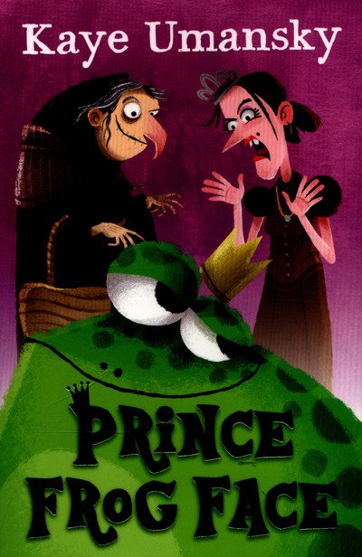 Cover for Kaye Umansky · Prince Frog Face (Paperback Bog) (2015)