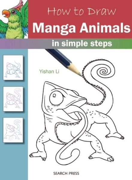 Cover for Yishan Li · How to Draw: Manga Animals: In Simple Steps - How to Draw (Paperback Book) (2016)
