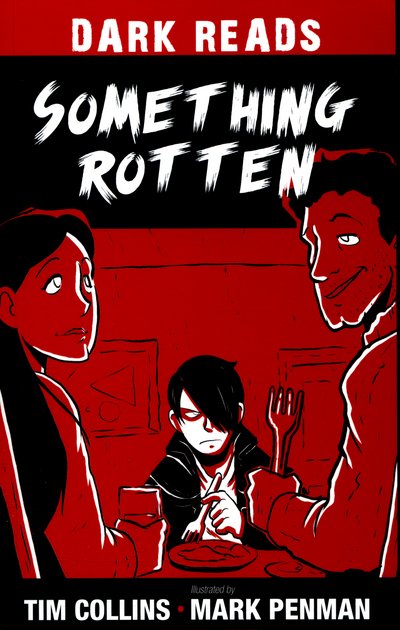 Something Rotten - Dark Reads - Tim Collins - Livros - Badger Publishing - 9781784644437 - 4 de janeiro de 2016