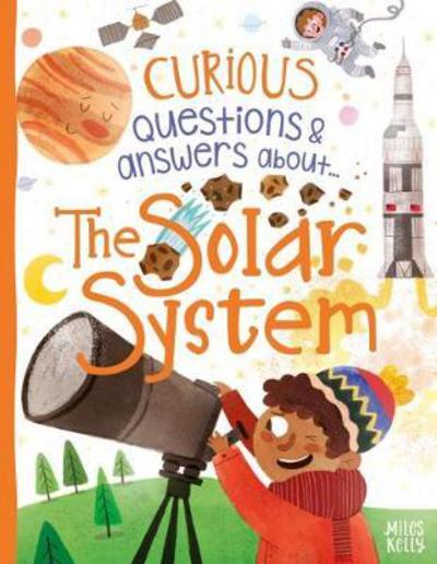 Cover for Ian Graham · Curious Questions &amp; Answers about The Solar System (Hardcover Book) (2018)